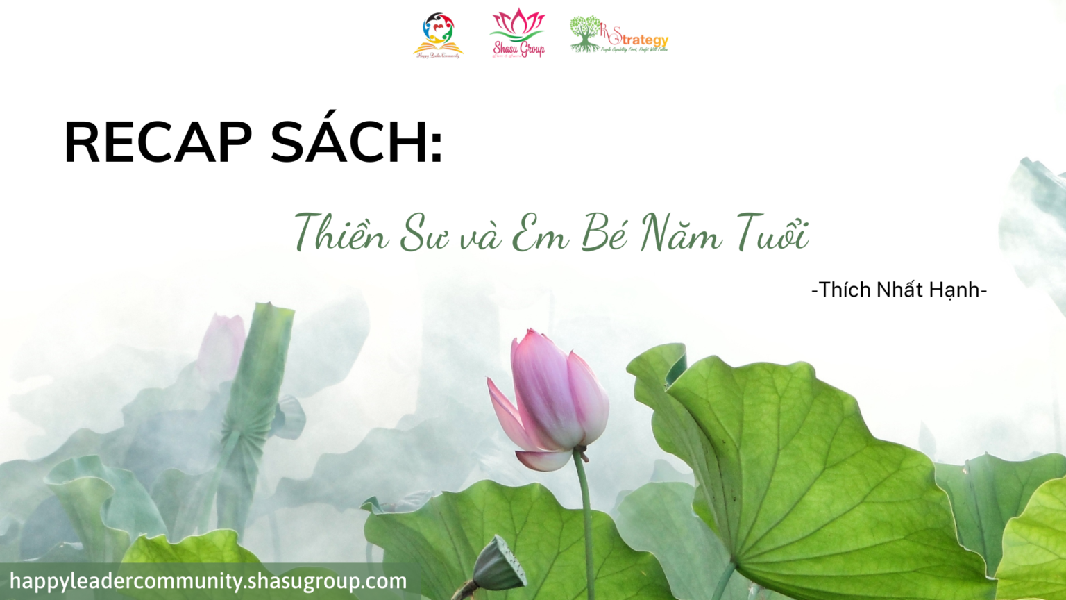 Recap Sách Thiền Sư và Em Bé Năm Tuổi của tác giả Thích Nhất Hạnh