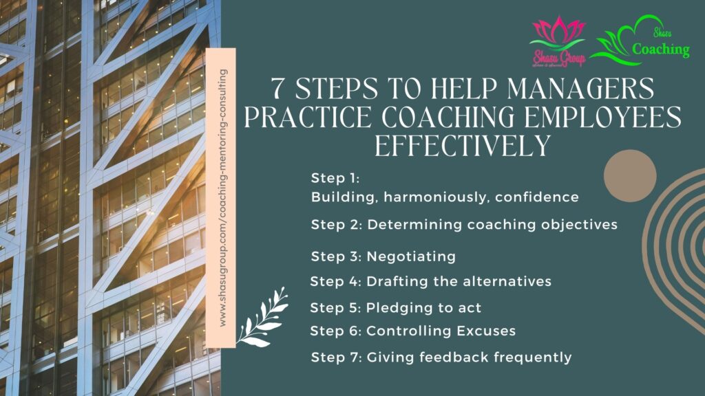 7 steps to help managers practice coaching employees effectively