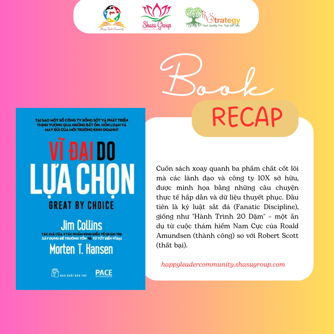 VĨ ĐẠI LÀ LỰA CHỌN: BÀI HỌC THỰC TẾ TỪ NGHIÊN CỨU 9 NĂM CỦA JIM COLLINS