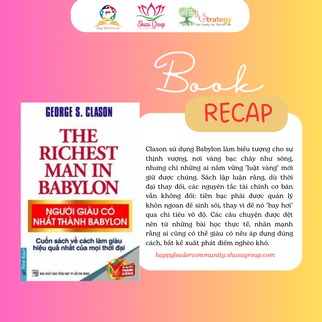 BÍ QUYẾT VÀNG TỪ BABYLON CỔ ĐẠI: HÀNH TRÌNH TRỞ THÀNH NGƯỜI GIÀU CÓ NHẤT