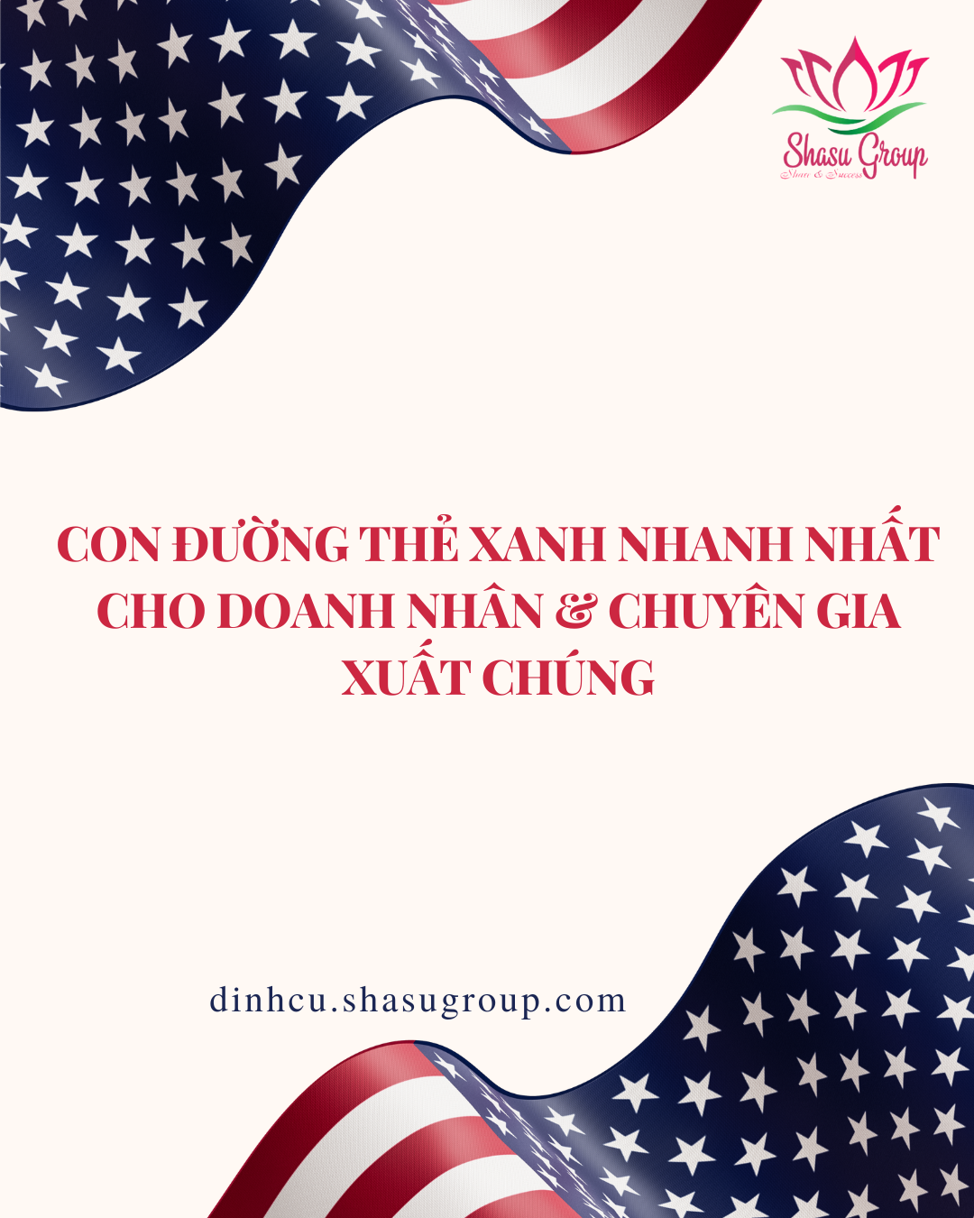 CON ĐƯỜNG THẺ XANH NHANH NHẤT CHO DOANH NHÂN & CHUYÊN GIA XUẤT CHÚNG