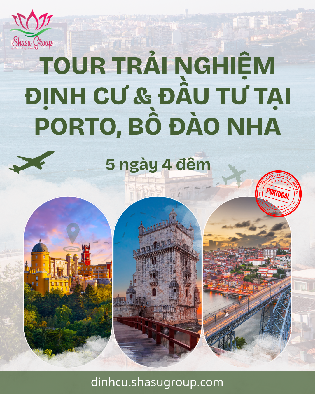 [TOUR TRẢI NGHIỆM ĐỊNH CƯ] – SỐNG THỰC TẾ & KHẢO SÁT ĐẦU TƯ TẠI PORTO CÙNG FOUNDER SHASU IMMIGRATION