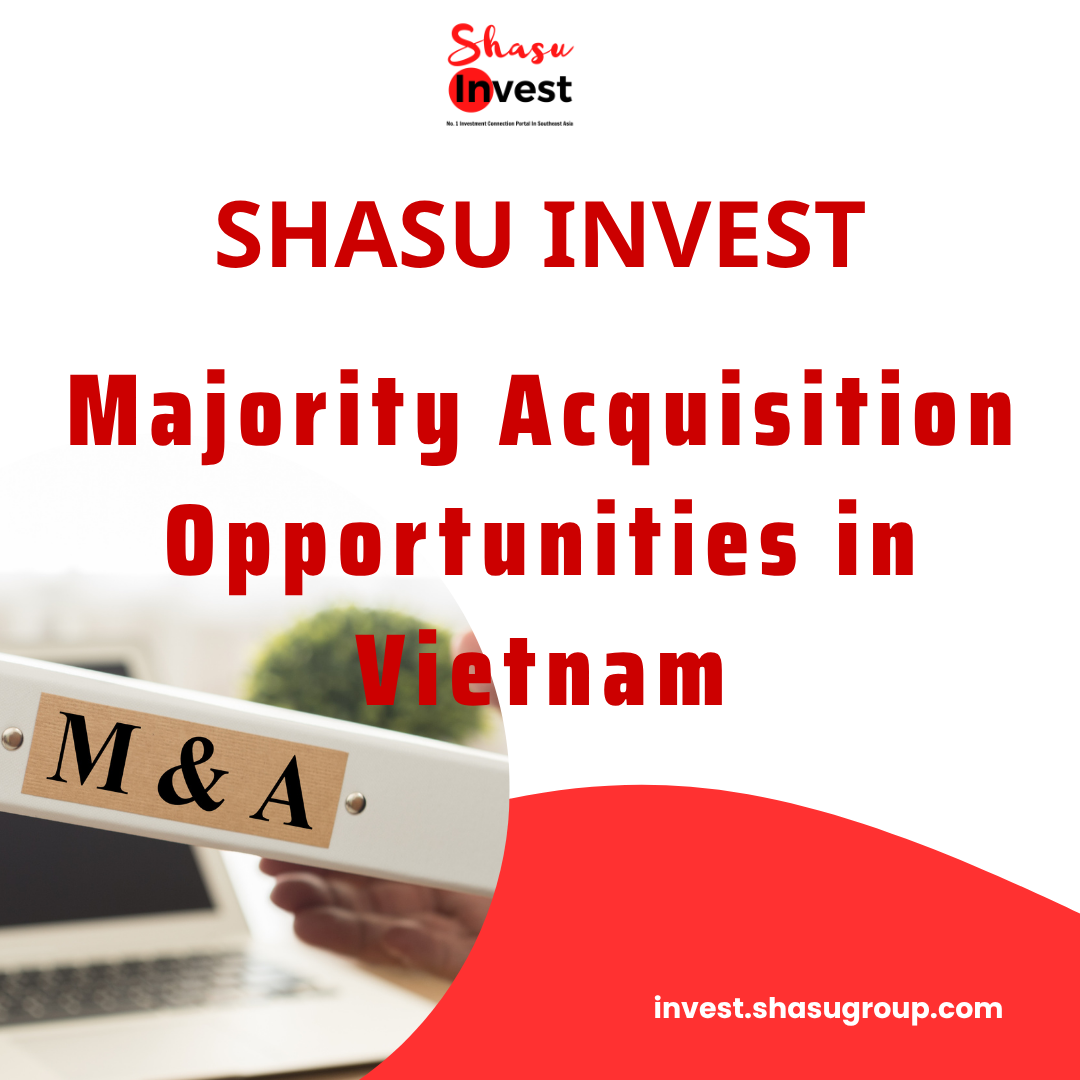 Majority Acquisition Opportunities in Vietnam